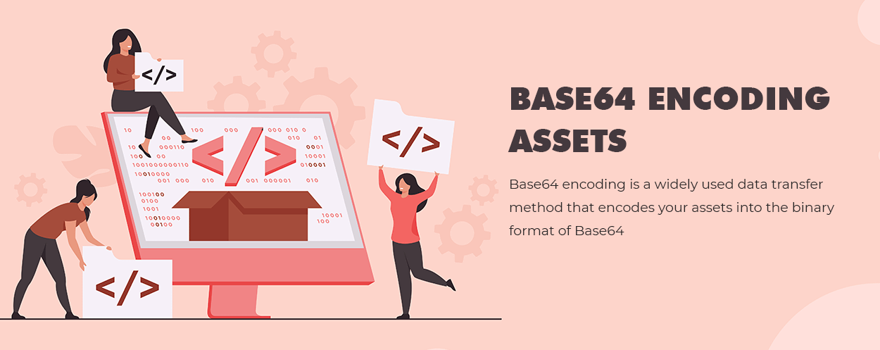 Base64 Encoding Assets – Everything You Need to Know